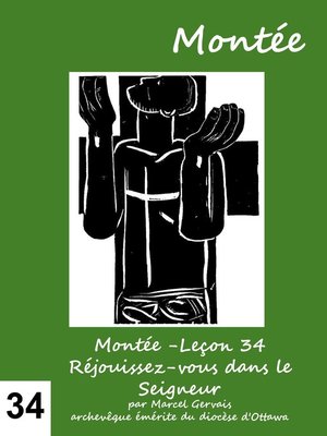 cover image of Montée -Leçon 34 Réjouissez-vous dans le Seigneur